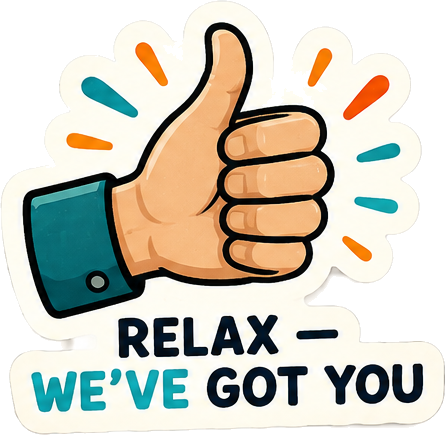 Relax — we've got you